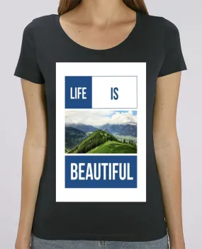 T-shirt Femme Life is beautiful par CharlotteF